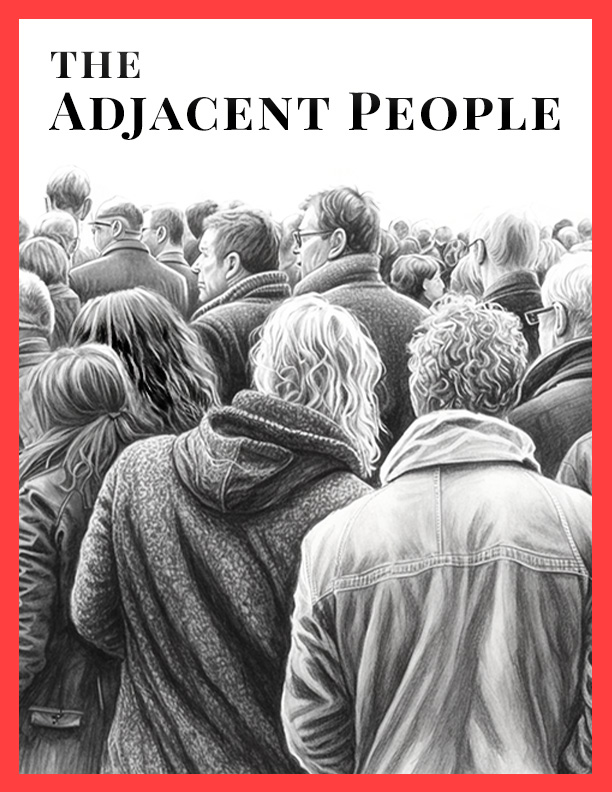 The Adjacent People